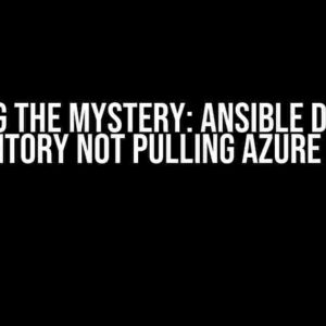 Solving the Mystery: Ansible Dynamic Inventory not Pulling Azure VMs?